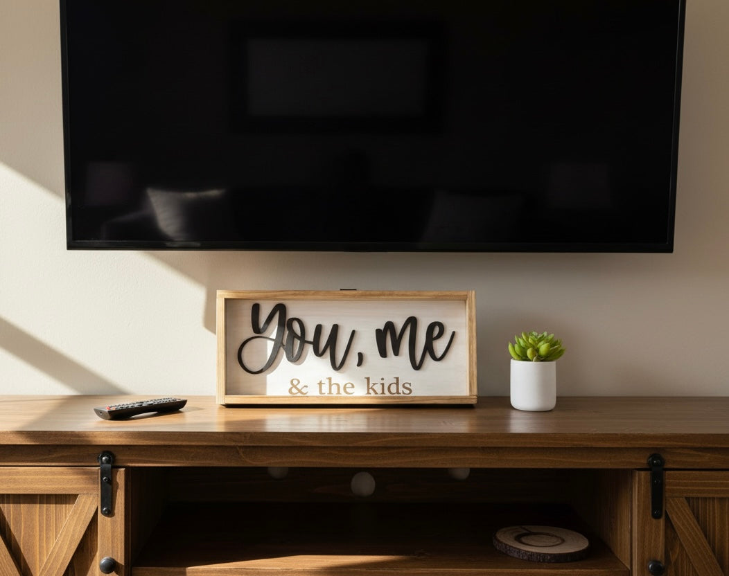 You, Me & The Kids Wood Sign | Modern Farmhouse Family Sign