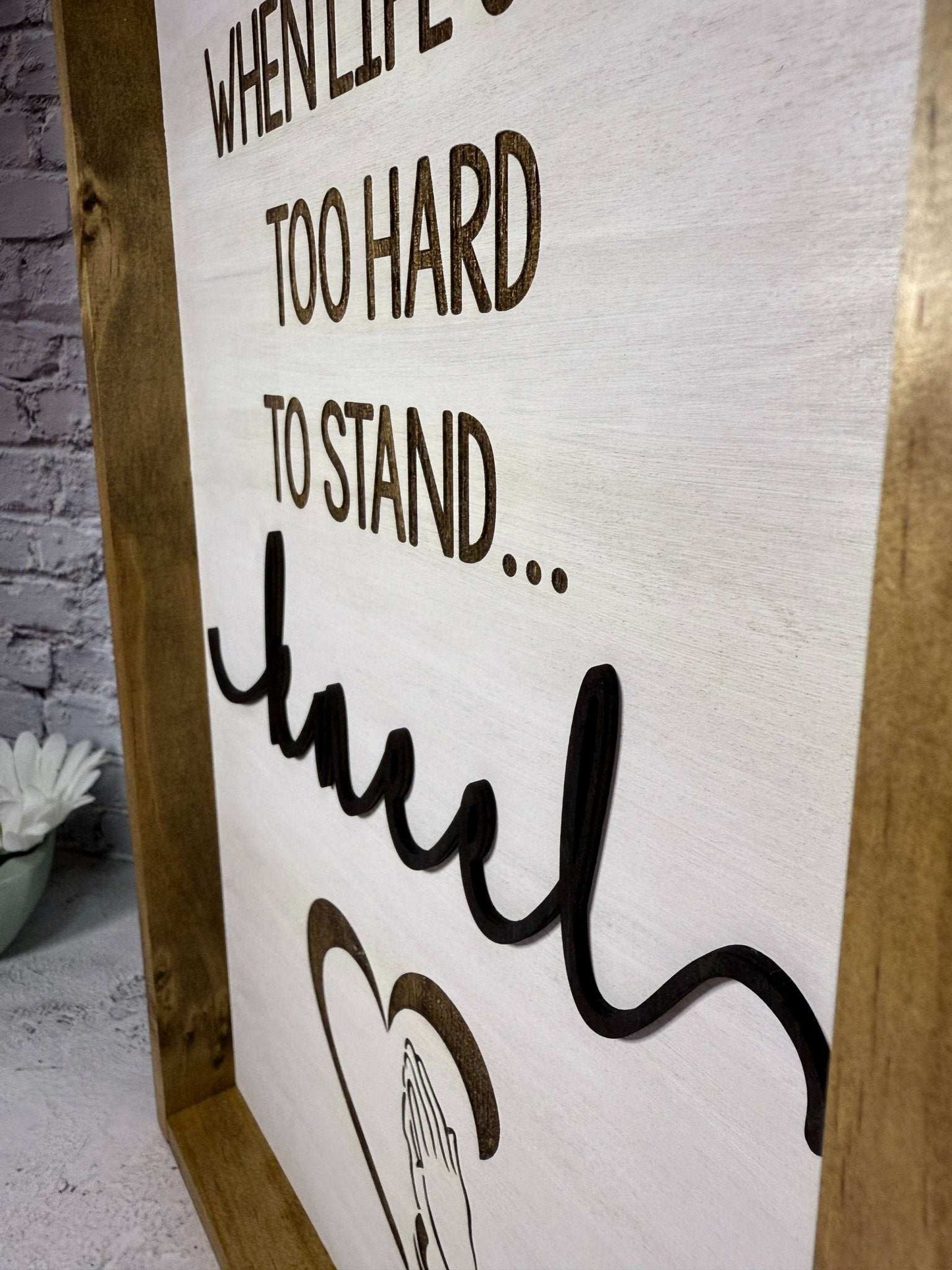 When life gets too hard to stand, Kneel close up