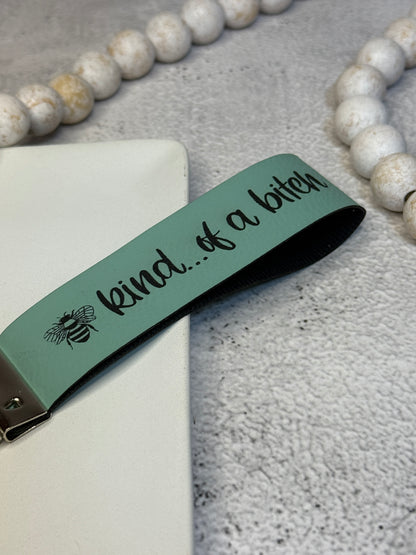 Be Kind...Of A Bitch Wristlet Keychain