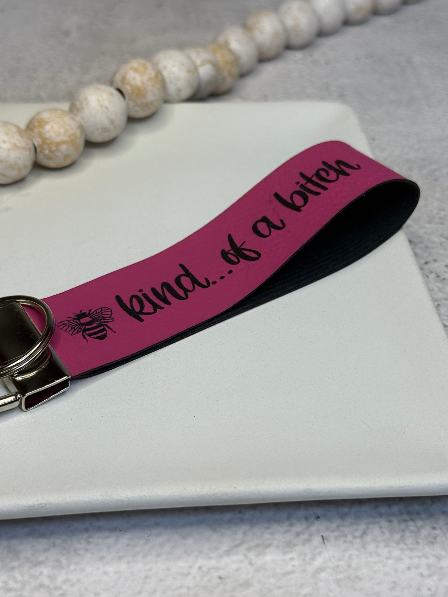 Be Kind...Of A Bitch Wristlet Keychain
