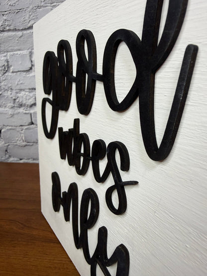 Layered Wood Sign "Good Vibes Only" | Desk & Shelf Decor - Rustic Aura