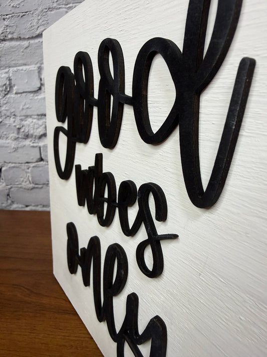 Layered Wood Sign "Good Vibes Only" | Desk & Shelf Decor - Rustic Aura