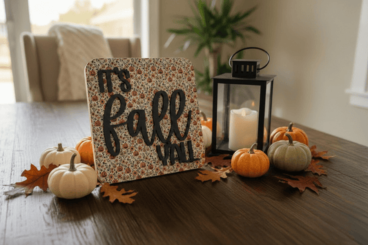 It's Fall Y'all Sign - Rustic Aura