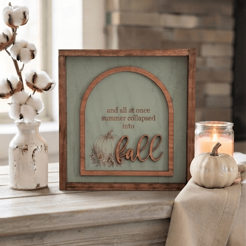 And All At Once Summer Collapsed Into Fall Framed Wood Sign - Rustic Aura